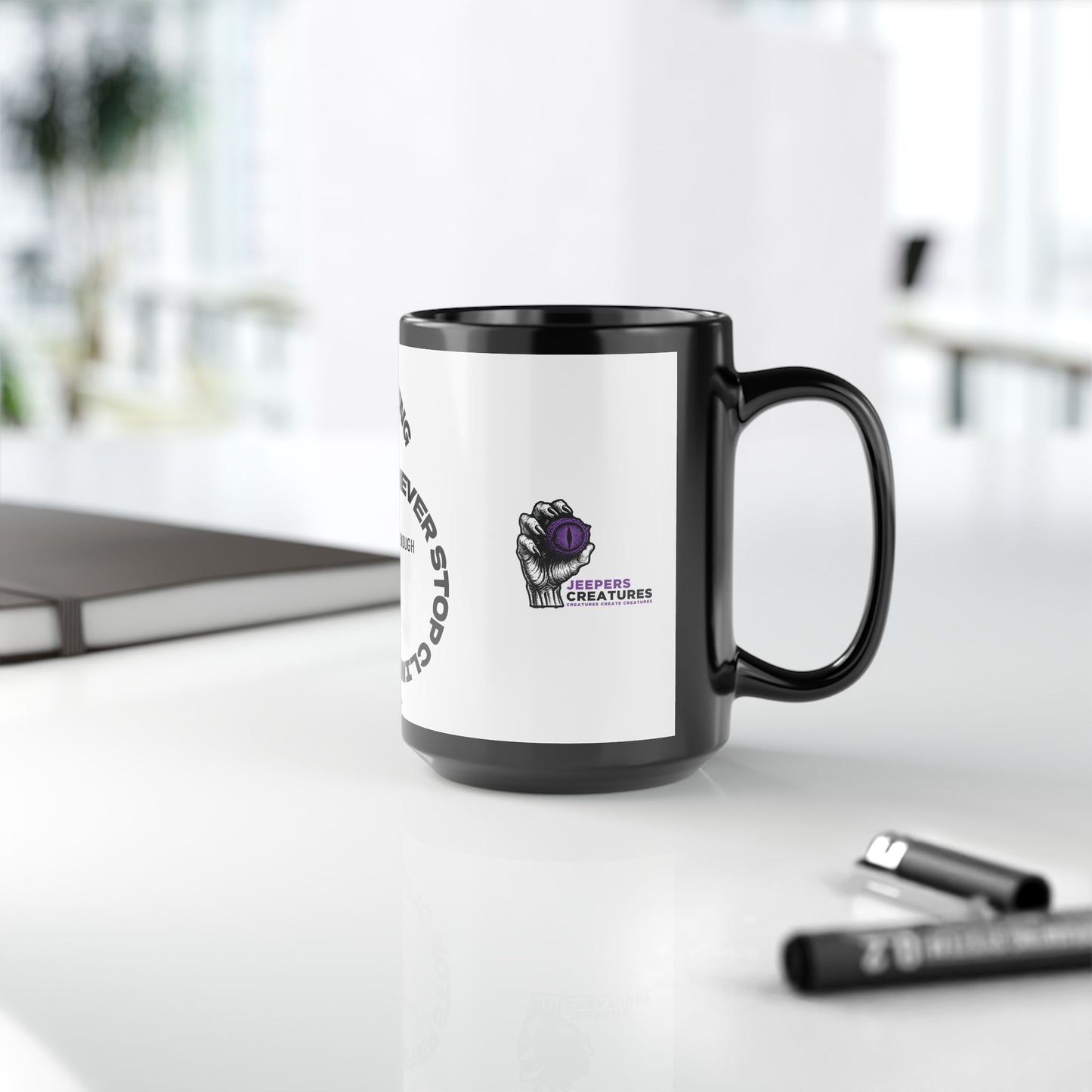 Never Stop Climbing - Jeepers Creatures Mug