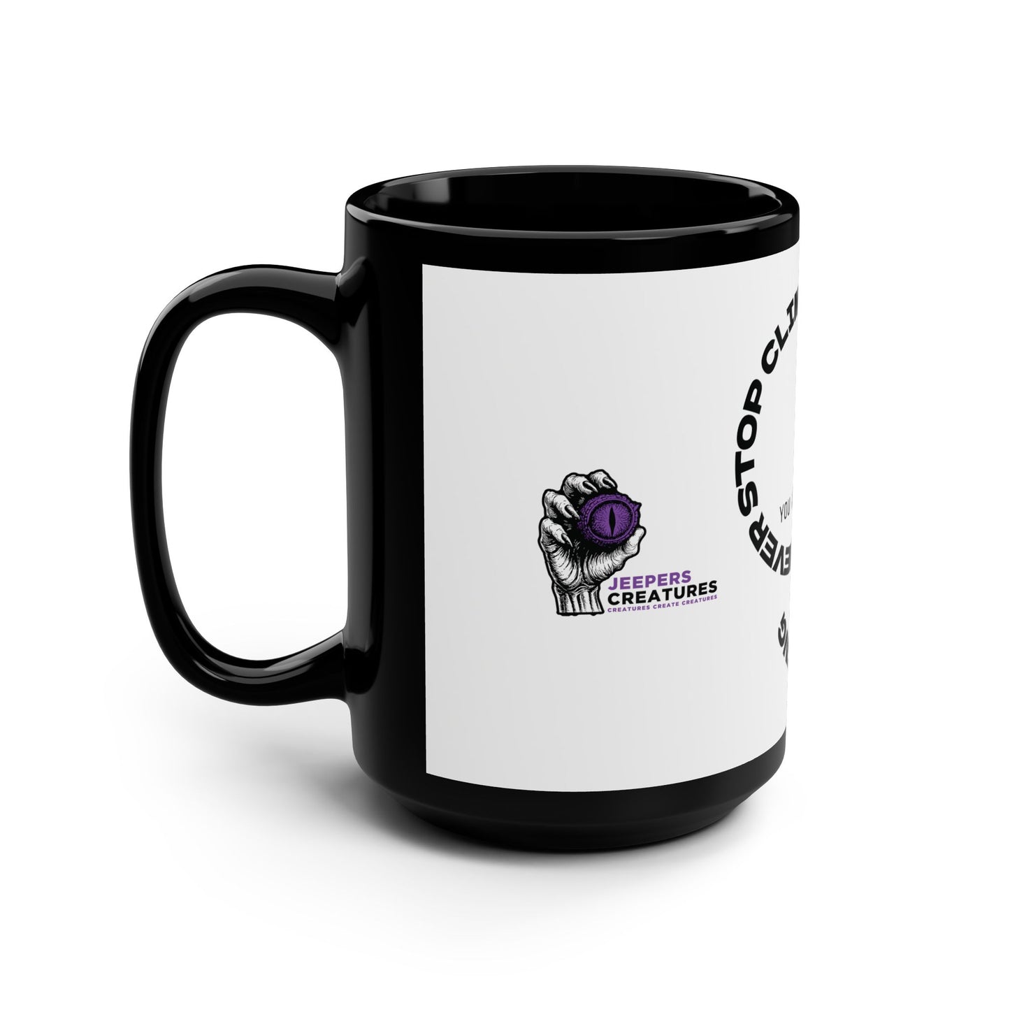 Never Stop Climbing - Jeepers Creatures Mug