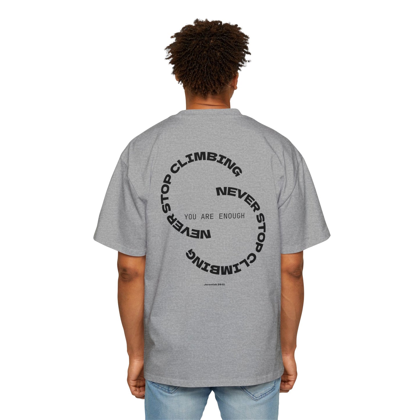 Never Stop Climbing Baggy Style Tee
