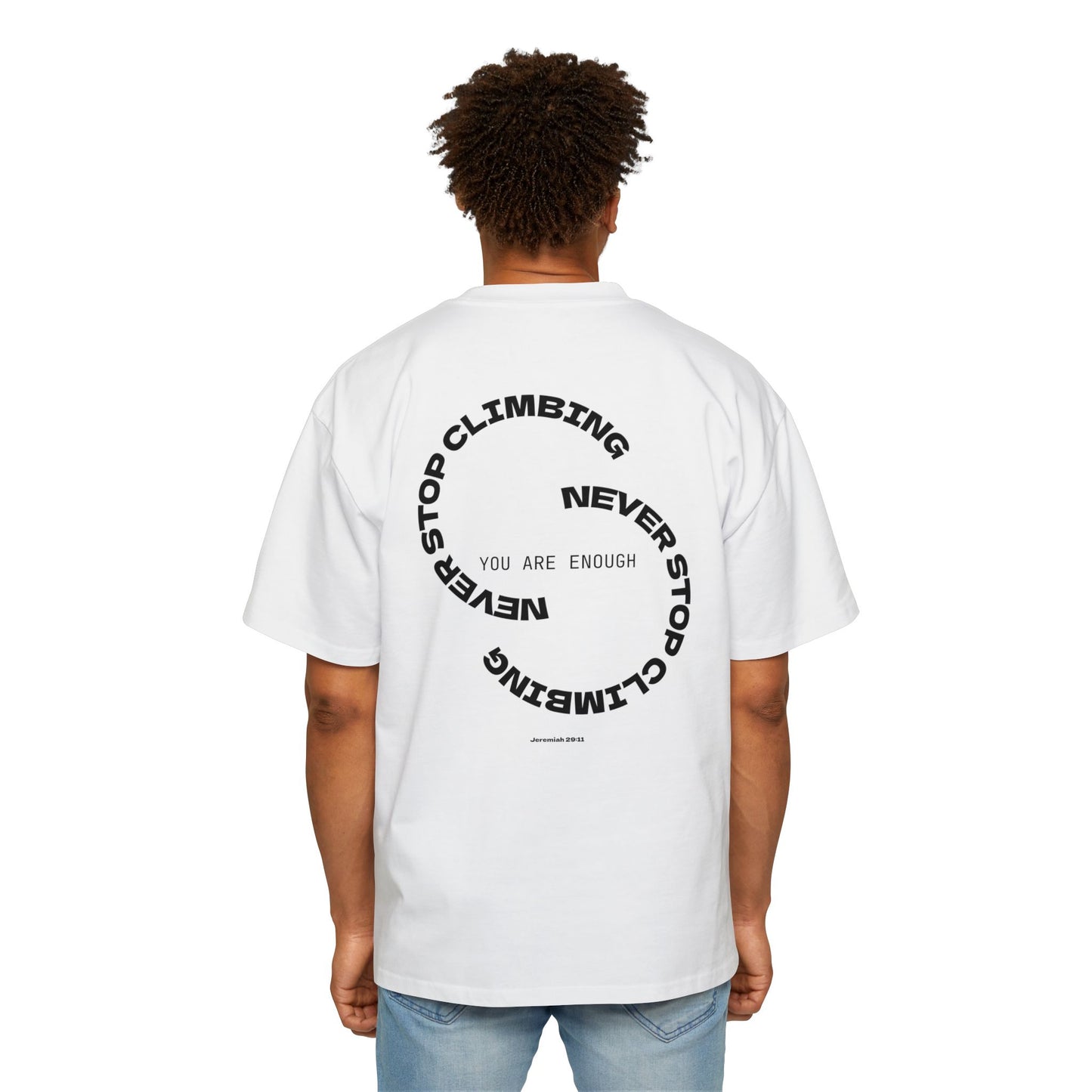 Never Stop Climbing Baggy Style Tee