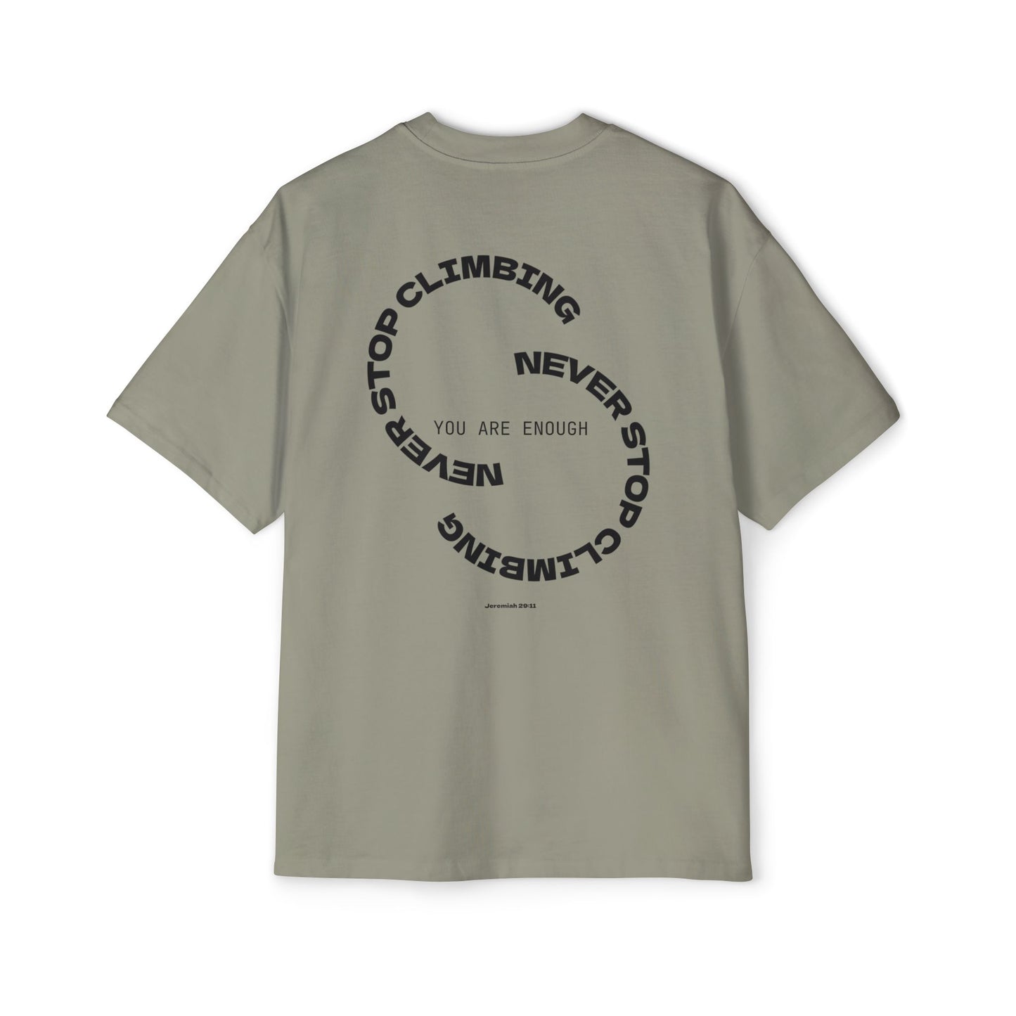 Never Stop Climbing Baggy Style Tee